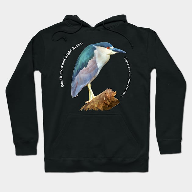 Black-crowned night heron tropical bird pin white text Hoodie by Ornamentum